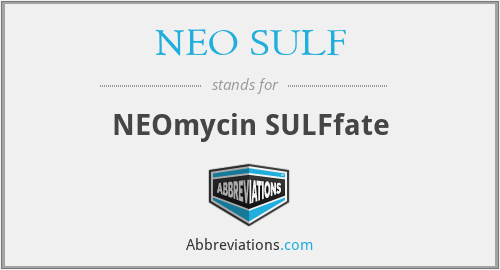 NEO SULF - NEOmycin SULFfate
